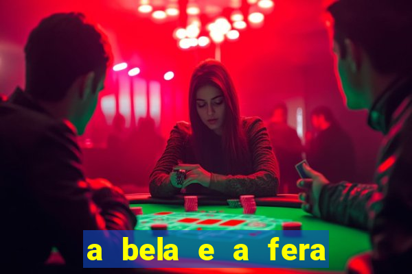 a bela e a fera 2014 filme completo dublado